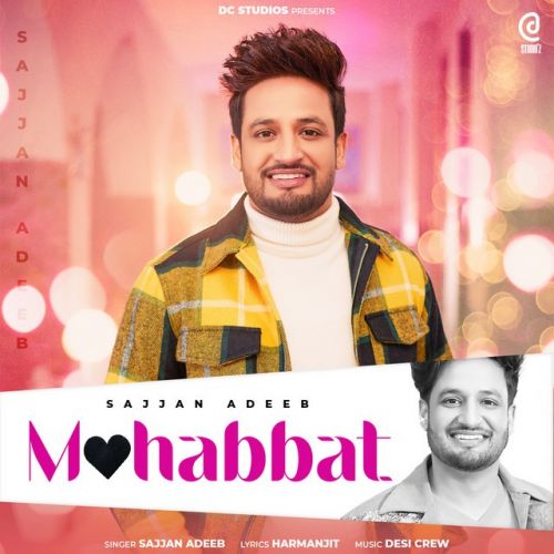 Mohabbat Sajjan Adeeb mp3 song free download, Mohabbat Sajjan Adeeb full album