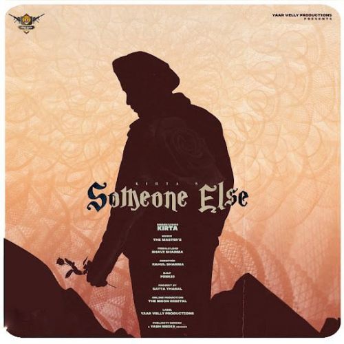 Someone Else Kirta mp3 song free download, Someone Else Kirta full album