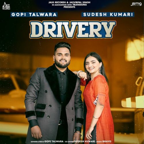 Drivery Gopi Talwara mp3 song free download, Drivery Gopi Talwara full album