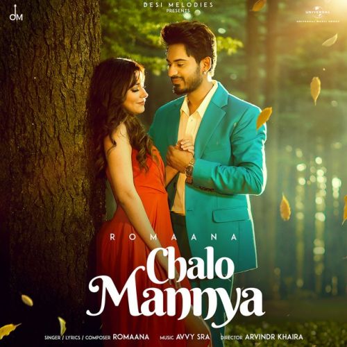 Chalo Mannya Romaana mp3 song free download, Chalo Mannya Romaana full album