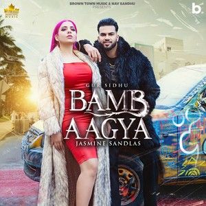 Bamb Aagya Gur Sidhu, Jasmine Sandlas mp3 song free download, Bamb Aagya Gur Sidhu, Jasmine Sandlas full album