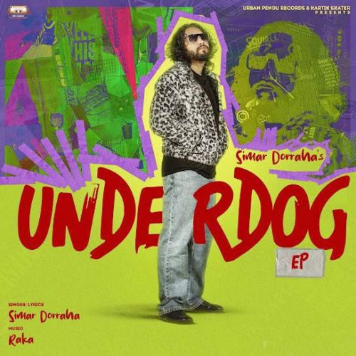 Chante (The Underdog EP) Simar Doraha mp3 song free download, Chante (The Underdog EP) Simar Doraha full album