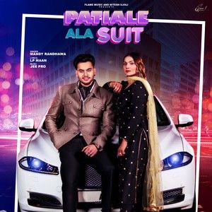 Patiale Ala Suit Mandy Randhawa mp3 song free download, Patiale Ala Suit Mandy Randhawa full album