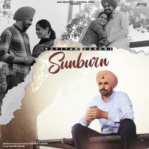 Sunburn Pavitar Lassoi mp3 song free download, Sunburn Pavitar Lassoi full album