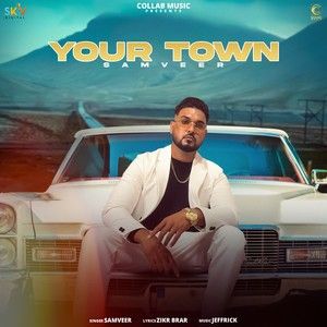 Your Town Samveer mp3 song free download, Your Town Samveer full album