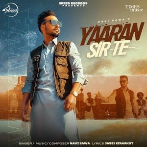 Yaaran Sir Te Navi Bawa mp3 song free download, Yaaran Sir Te Navi Bawa full album