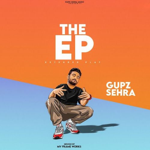 Reels Gupz Sehra mp3 song free download, The EP Gupz Sehra full album