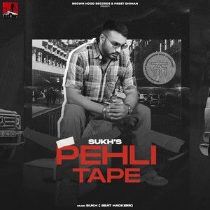 Gunda Raj Sukh mp3 song free download, Pehli Tape - EP Sukh full album