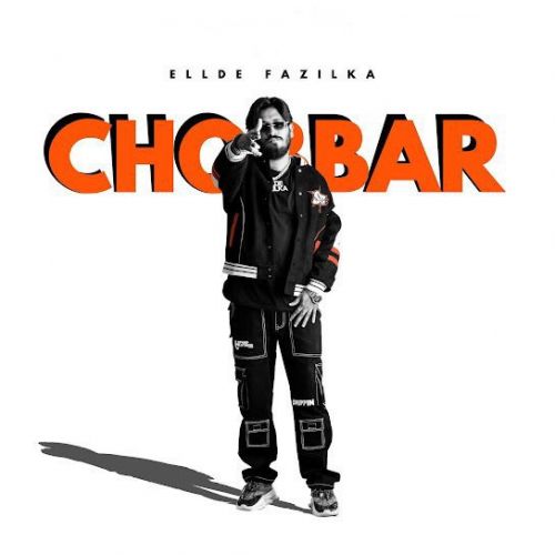 Chobbar Ellde Fazilka mp3 song free download, Chobbar Ellde Fazilka full album