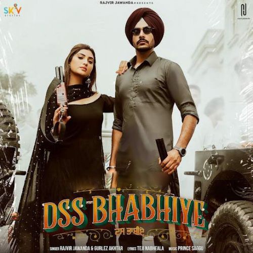 Dss Bhabhiye Rajvir Jawanda mp3 song free download, Dss Bhabhiye Rajvir Jawanda full album