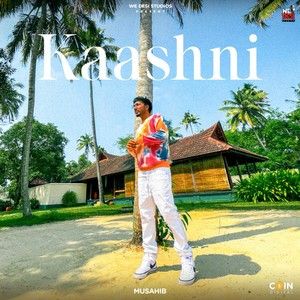 Kaashni Musahib mp3 song free download, Kaashni Musahib full album