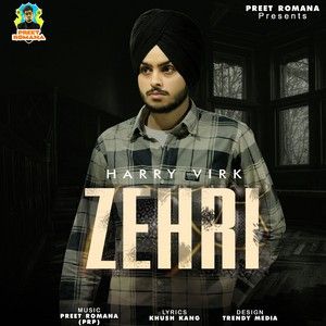 Zehri Harry Virk mp3 song free download, Zehri Harry Virk full album