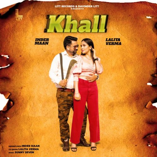 Khall Inder Maan, Lalita Verma mp3 song free download, Khall Inder Maan, Lalita Verma full album