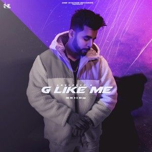 G Like Me Anshdeep mp3 song free download, G Like Me Anshdeep full album