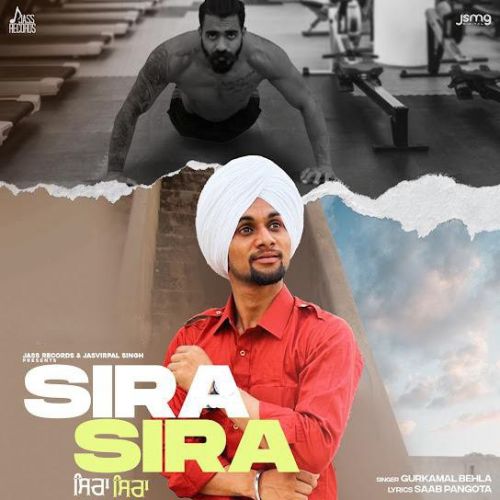 Sira Sira Gurkamal Behla mp3 song free download, Sira Sira Gurkamal Behla full album