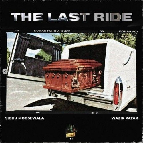 The Last Ride Sidhu Moose Wala mp3 song free download, The Last Ride Sidhu Moose Wala full album