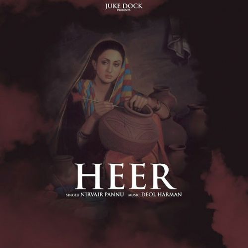 Heer Nirvair Pannu mp3 song free download, Heer Nirvair Pannu full album