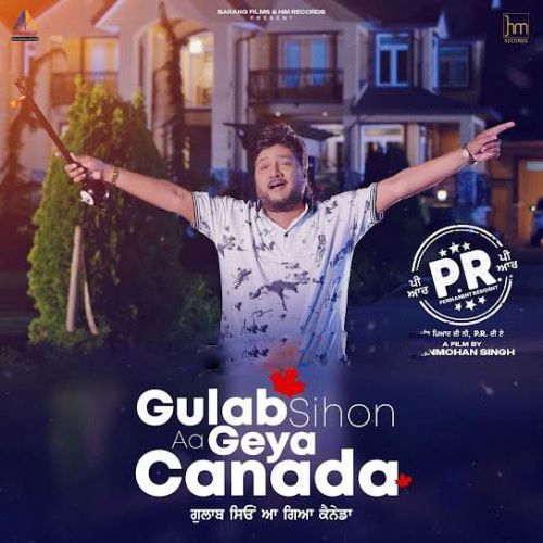 Gulab Sihon Aa Geya Canada Sardool Sikander mp3 song free download, Gulab Sihon Aa Geya Canada Sardool Sikander full album