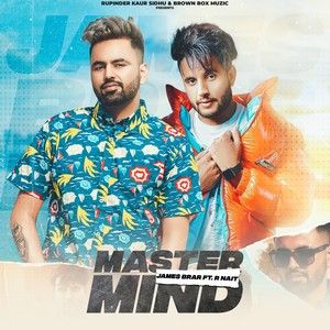 Master Mind James Brar mp3 song free download, Master Mind James Brar full album