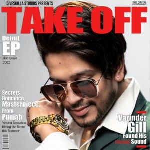 Move On Varinder Gill mp3 song free download, Take Off - EP Varinder Gill full album