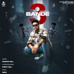 3 Bande Raman Gill mp3 song free download, 3 Bande Raman Gill full album