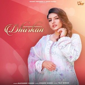 Dharkan Rupinder Handa mp3 song free download, Dharkan Rupinder Handa full album