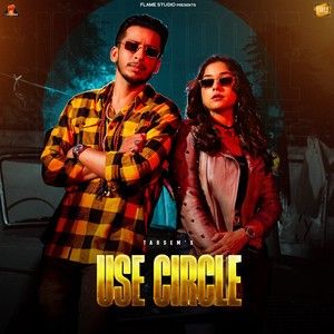 Use Circle Tarsem, Jasmeen Akhtar mp3 song free download, Use Circle Tarsem, Jasmeen Akhtar full album