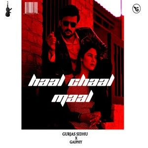 Haal Chaal Maal Gurjas Sidhu mp3 song free download, Haal Chaal Maal Gurjas Sidhu full album