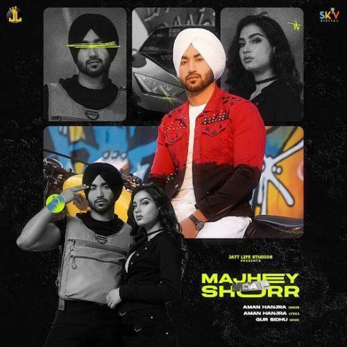 Majhey Da Shorr Aman Hanjra mp3 song free download, Majhey Da Shorr Aman Hanjra full album