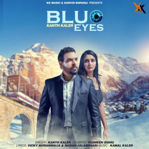 Blue Eyes Kanth Kaler mp3 song free download, Blue Eyes Kanth Kaler full album
