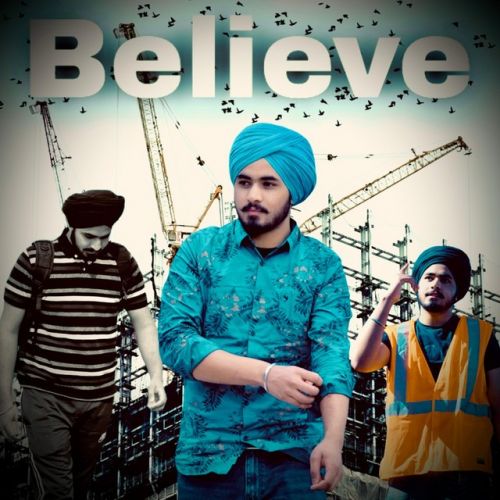 Believe Rapi Dhillon mp3 song free download, Believe Rapi Dhillon full album