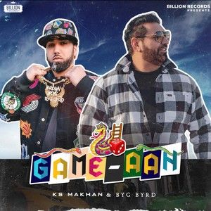 Game Aan KS Makhan mp3 song free download, Game Aan KS Makhan full album