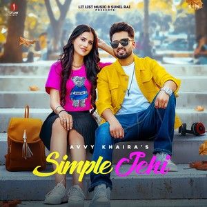 Simple Jehi Avvy Khaira mp3 song free download, Simple Jehi Avvy Khaira full album