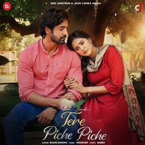Tere Piche Piche Baani Sandhu mp3 song free download, Tere Piche Piche Baani Sandhu full album