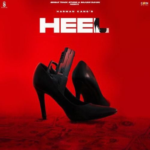 Heel Harman Kang mp3 song free download, Heel Harman Kang full album