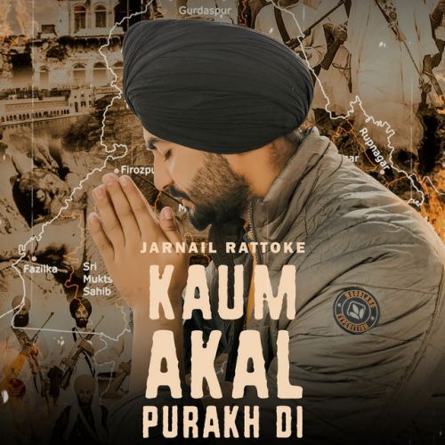 Kaum Akal Purakh Di Jarnail Rattoke mp3 song free download, Kaum Akal Purakh Di Jarnail Rattoke full album