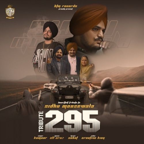 Tribute 295 Kumaar mp3 song free download, Tribute 295 Kumaar full album