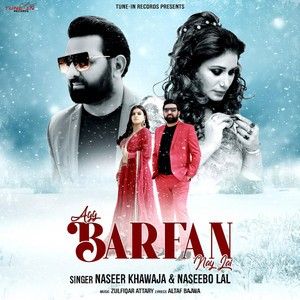 Agg Barfan Nay Lai Naseer Ahmed Khawaja, Naseebo Lal mp3 song free download, Agg Barfan Nay Lai Naseer Ahmed Khawaja, Naseebo Lal full album