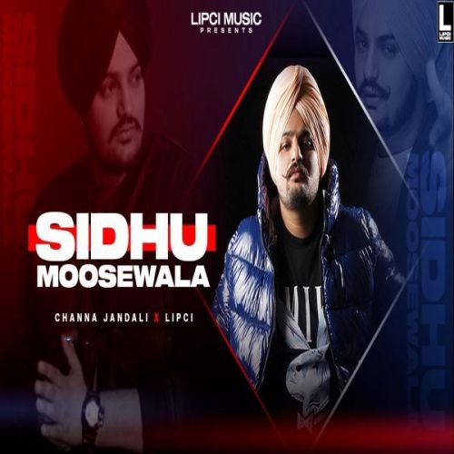 Tribute To Sidhu Moosewala Channa Jandali mp3 song free download, Tribute To Sidhu Moosewala Channa Jandali full album