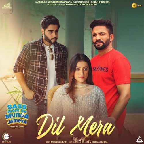 Dil Mera Anirudh Kaushal mp3 song free download, Dil Mera Anirudh Kaushal full album