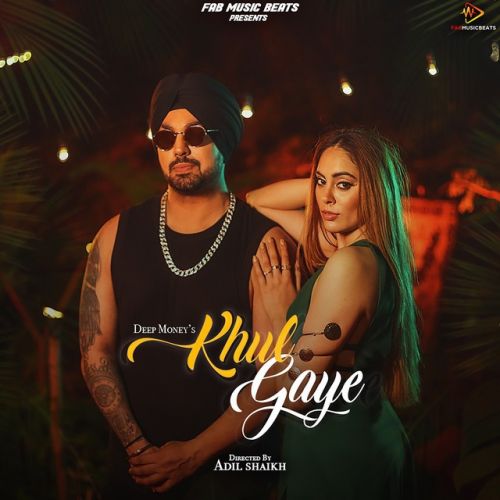 Khul Gaye Deep Money mp3 song free download, Khul Gaye Deep Money full album