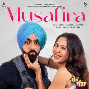 Musafira Vikas mp3 song free download, Musafira (Sher Bagga) Vikas full album