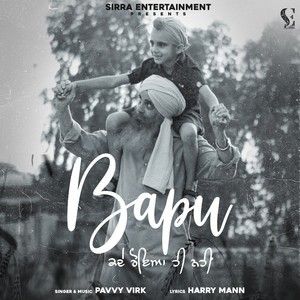 Bapu Kde Roya Hi Nahi Pavvy Virk mp3 song free download, Bapu Kde Roya Hi Nahi Pavvy Virk full album