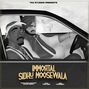 Immortal Sidhu Moose Wala Lopon Sidhu mp3 song free download, Immortal Sidhu Moose Wala Lopon Sidhu full album