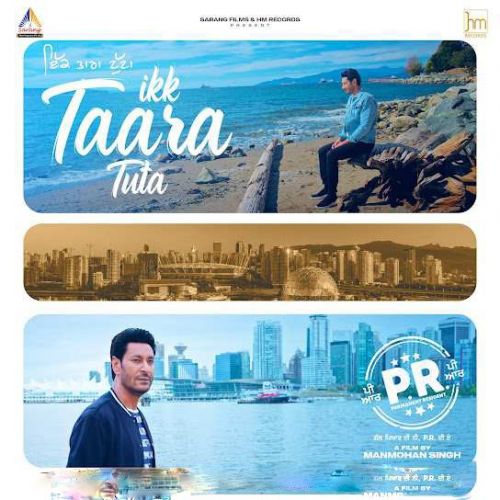 Ikk Taara Tuta Harbhajan Mann mp3 song free download, Ikk Taara Tuta (P.R) Harbhajan Mann full album