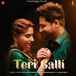 Teri Galli Sajjan Adeeb mp3 song free download, Teri Galli Sajjan Adeeb full album