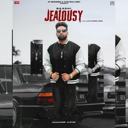 Jealousy Baaghi mp3 song free download, Jealousy Baaghi full album