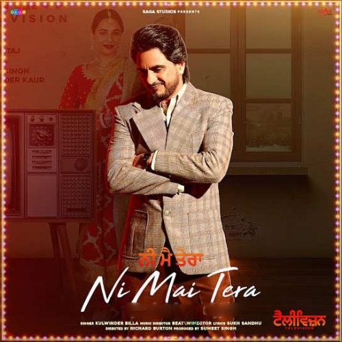 Ni Mai Tera Kulwinder Billa mp3 song free download, Ni Mai Tera Kulwinder Billa full album