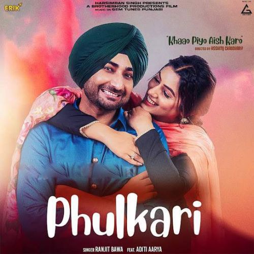 Phulkari Ranjit Bawa mp3 song free download, Phulkari Ranjit Bawa full album