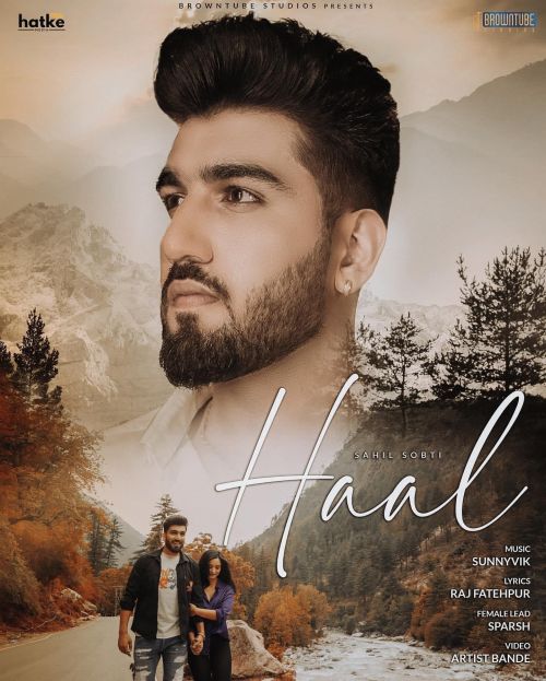 Haal Sahil Sobti mp3 song free download, Haal Sahil Sobti full album